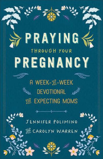 Picture of Praying Through Your Pregnancy