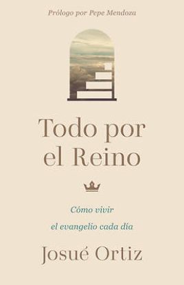 Picture of Todo Por El Reino