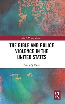 Picture of The Bible and Police Violence in the United States