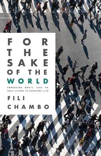 Picture of For the Sake of the World