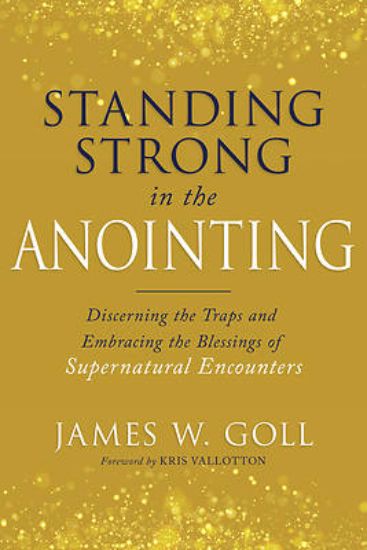 Picture of Standing Strong in the Anointing