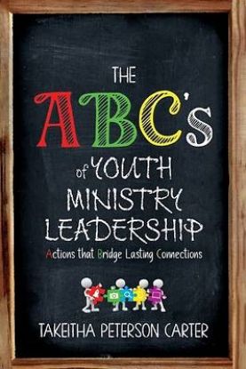Picture of The ABC's of Youth Ministry Leadership