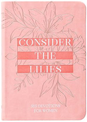 Picture of Consider the Lilies