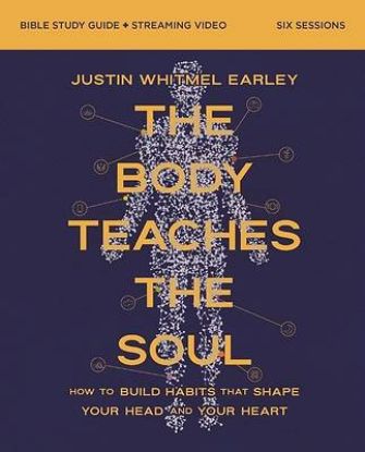 Picture of The Body Teaches the Soul Bible Study Guide Plus Streaming Video