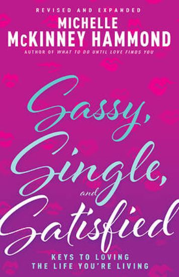 Picture of Sassy, Single, and Satisfied