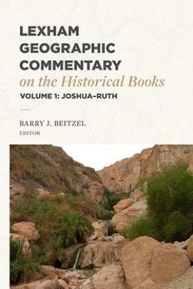 Picture of Lexham Geographic Commentary on the Historical Books, Volume 1