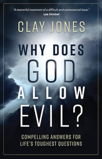 Picture of Why Does God Allow Evil?