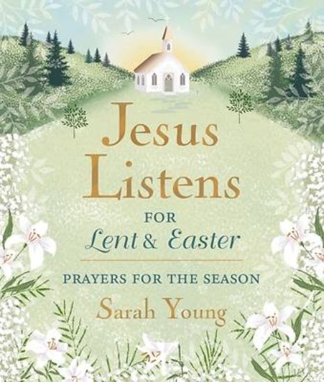 Picture of Jesus Listens--For Lent and Easter, Padded Hardcover, with Full Scriptures