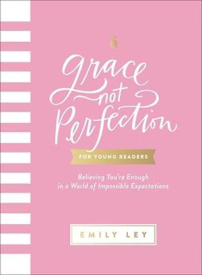 Picture of Grace, Not Perfection for Young Readers