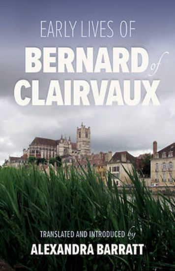 Picture of Early Lives of Bernard of Clairvaux