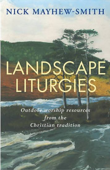 Picture of Landscape Liturgies