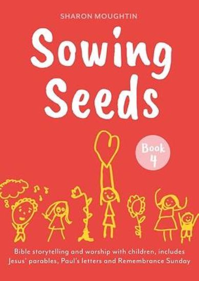 Picture of Sowing Seeds Book 4