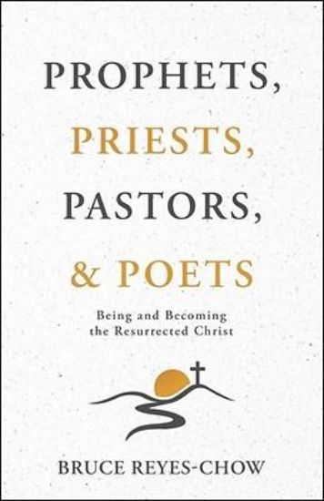 Picture of Prophets, Priests, Pastors, & Poets