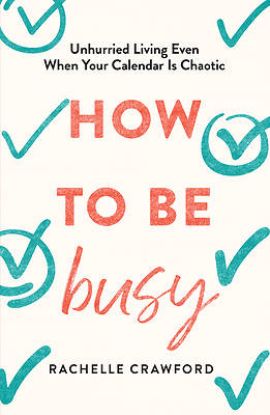 Picture of How to Be Busy