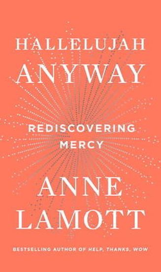 Picture of Hallelujah Anyway: Rediscovering Mercy