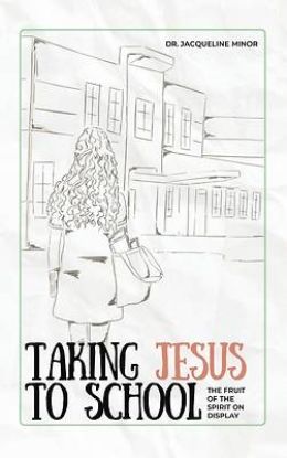 Picture of Taking Jesus to School