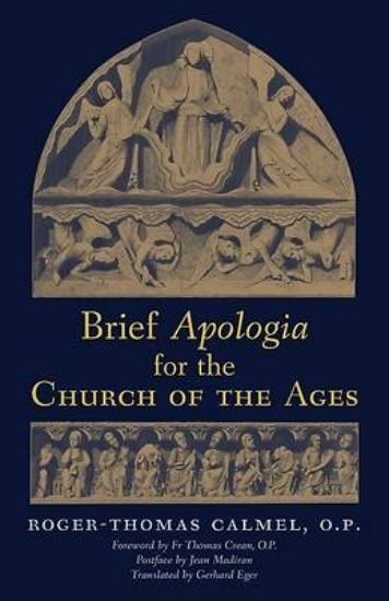 Picture of Brief Apologia for the Church of the Ages