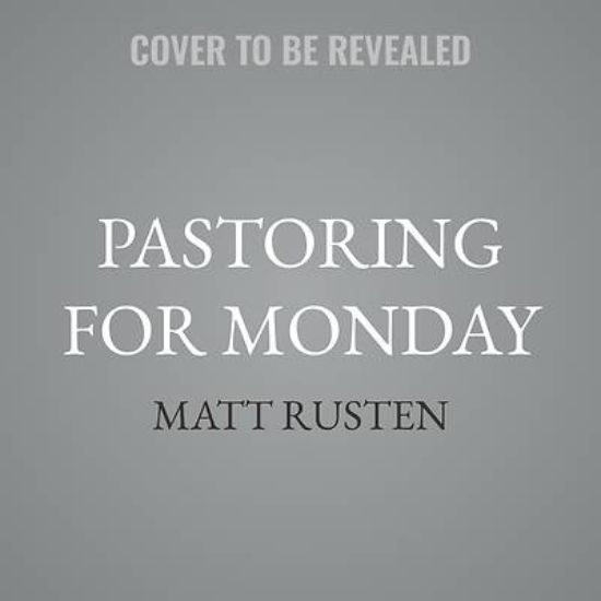 Picture of Pastoring for Monday