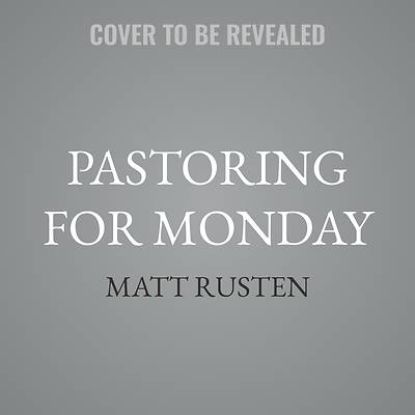 Picture of Pastoring for Monday