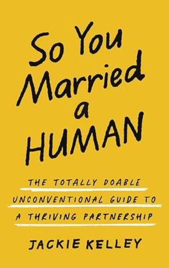 Picture of So You Married a Human