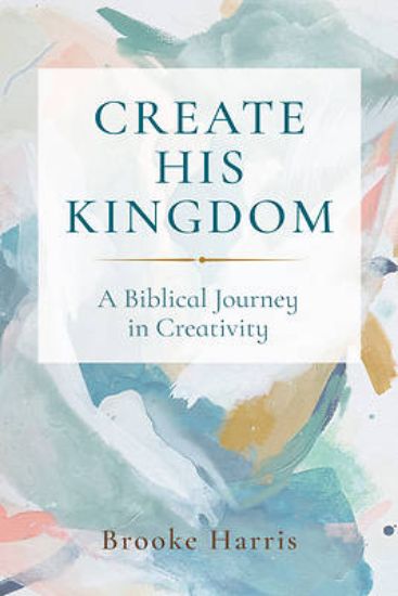 Picture of Create His Kingdom