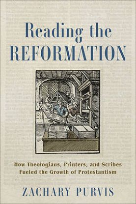 Picture of Reading the Reformation