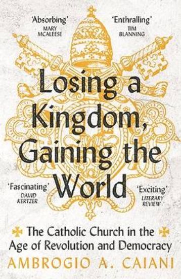 Picture of Losing a Kingdom, Gaining the World