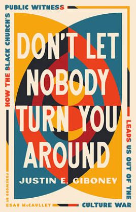 Picture of Don't Let Nobody Turn You Around