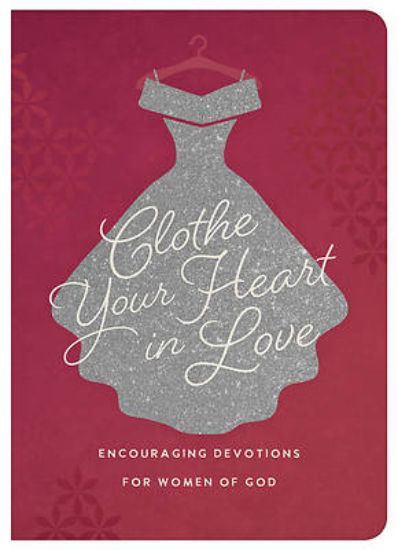 Picture of Clothe Your Heart in Love