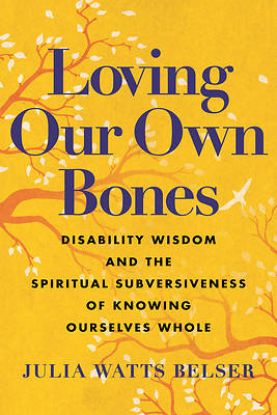 Picture of Loving Our Own Bones
