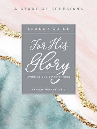 Picture of For His Glory Women's Bible Study Leader Guide