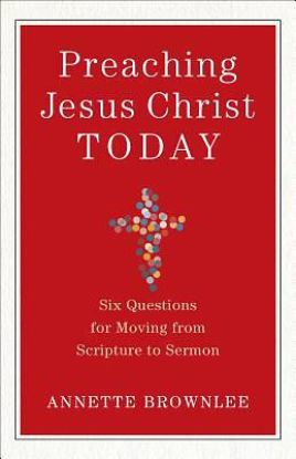 Picture of Preaching Jesus Christ Today