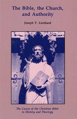Picture of The Bible, the Church, and Authority