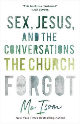 Picture of Sex Jesus and the Conversations the Church Forgot