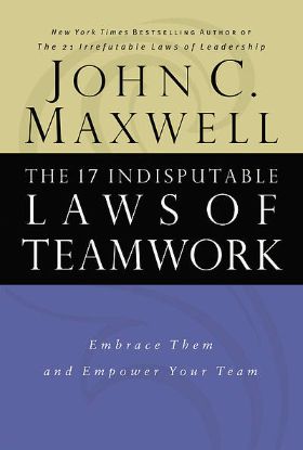 Picture of The 17 Indisputable Laws of Teamwork