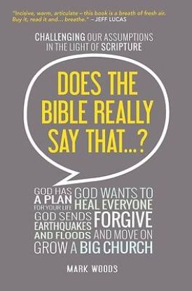 Picture of Does the Bible Really Say