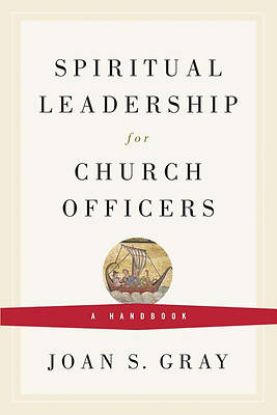Picture of Spiritual Leadership for Church Officers