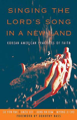 Picture of Singing the Lord's Song in a New Land