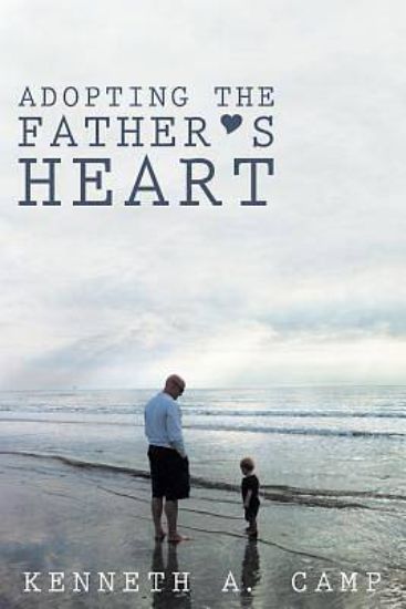 Picture of Adopting the Father's Heart