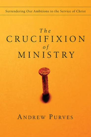 Picture of The Crucifixion of Ministry - eBook [ePub]
