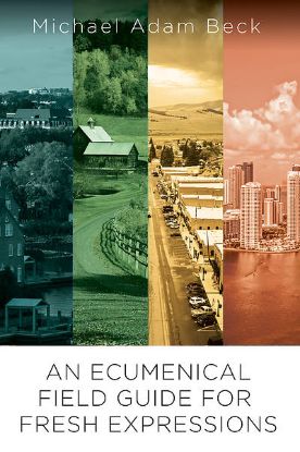 Picture of An Ecumenical Field Guide For Fresh Expressions