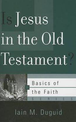 Picture of Is Jesus in the Old Testament?