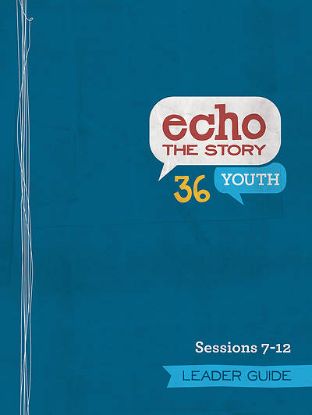 Picture of Echo 36 The Story Sessions 7-12 Youth Leader