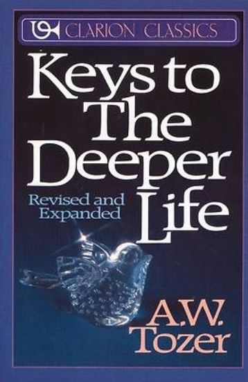 Picture of Keys to the Deeper Life