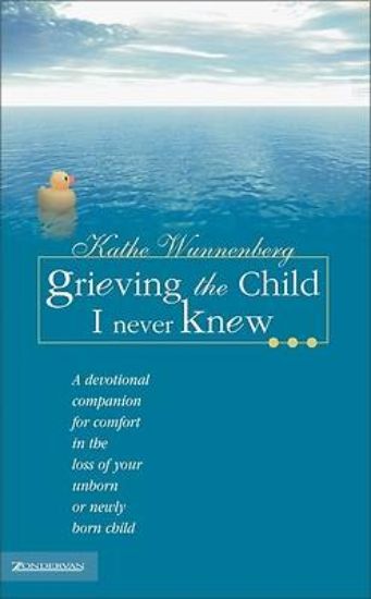 Picture of Grieving the Child I Never Knew - eBook [ePub]