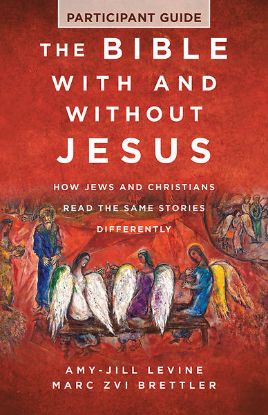 Picture of The Bible With and Without Jesus Participant Guide