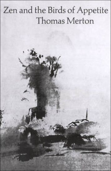 Picture of Zen and the Birds of Appetite