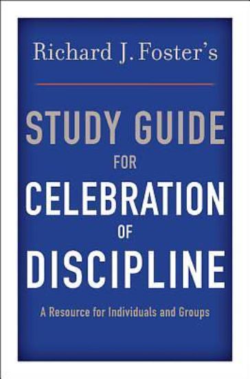 Picture of Richard J. Foster's Study Guide for "Celebration of Discipline" - eBook [ePub]