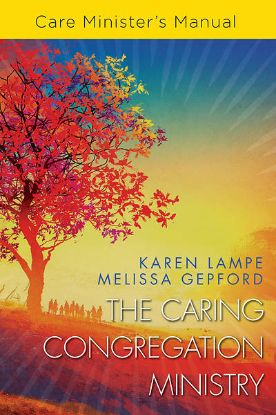 Picture of The Caring Congregation Ministry Care Minister's Manual