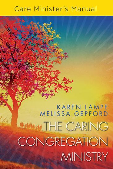 Picture of The Caring Congregation Ministry Care Minister's Manual